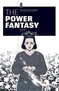 Cover of The Power Fantasy #9