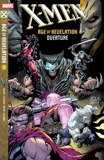 Cover of X-Men: Age of Revelation Overture #1