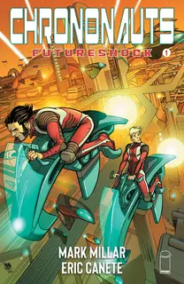 Cover of Chrononauts: Futureshock #1