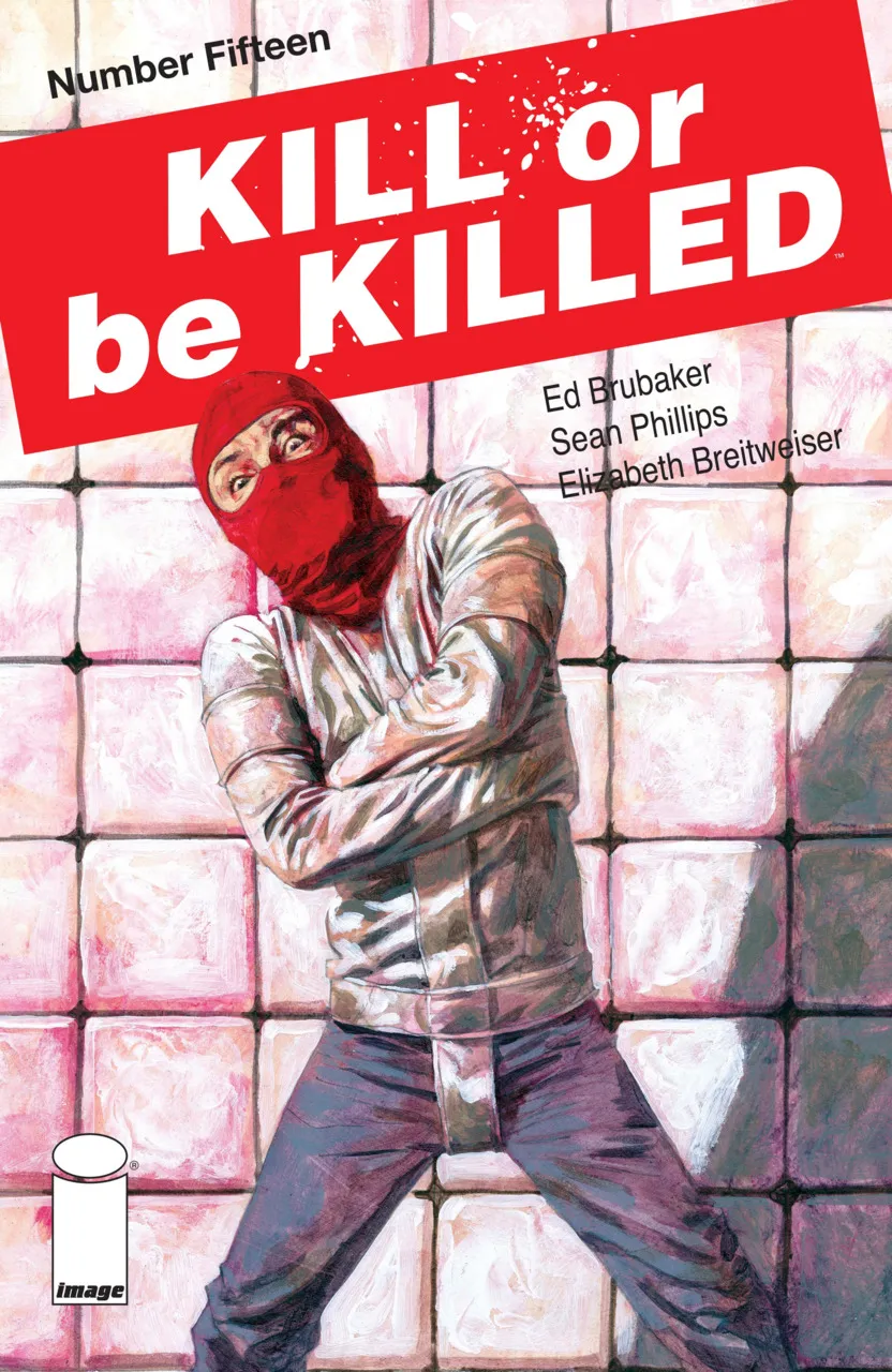 Cover of Kill or Be Killed #15