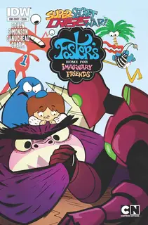Cover of Super Secret Crisis War! Foster's Home for Imaginary Friends #1