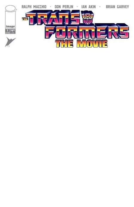 Cover of The Transformers: The Movie 40th Anniversary Edition #1