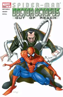 Cover of Spider-Man / Doctor Octopus: Out of Reach #1
