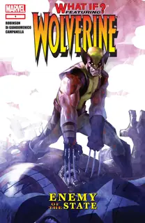 Cover of What If? Wolverine Enemy of the State #1