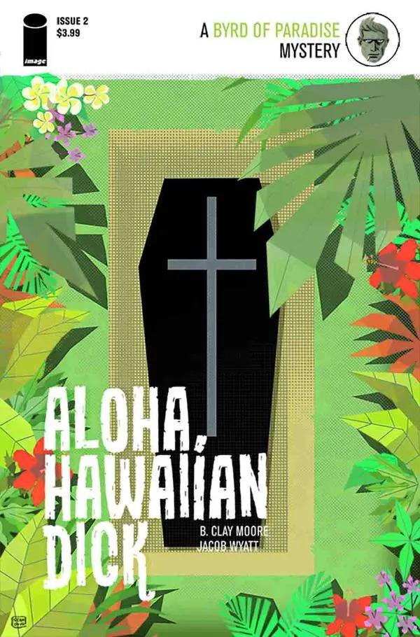 Cover of Aloha, Hawaiian Dick #2