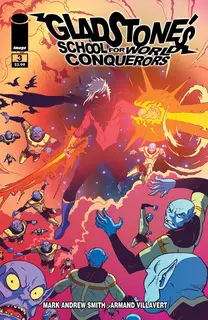 Cover of Gladstone's School for World Conquerors #3