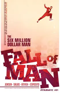 Cover of The Six Million Dollar Man: Fall of Man #1