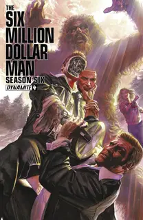 Cover of The Six Million Dollar Man: Season Six #4