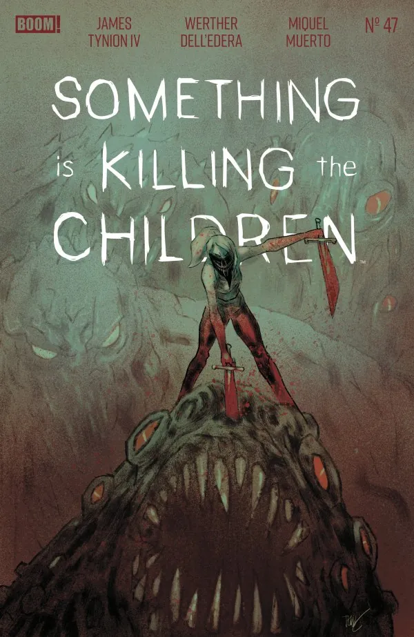 Cover of Something Is Killing the Children #47