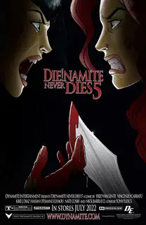 Cover of Die!namite Never Dies! #5