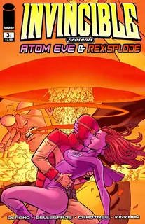 Cover of Invincible Presents: Atom Eve & Rex Splode #3