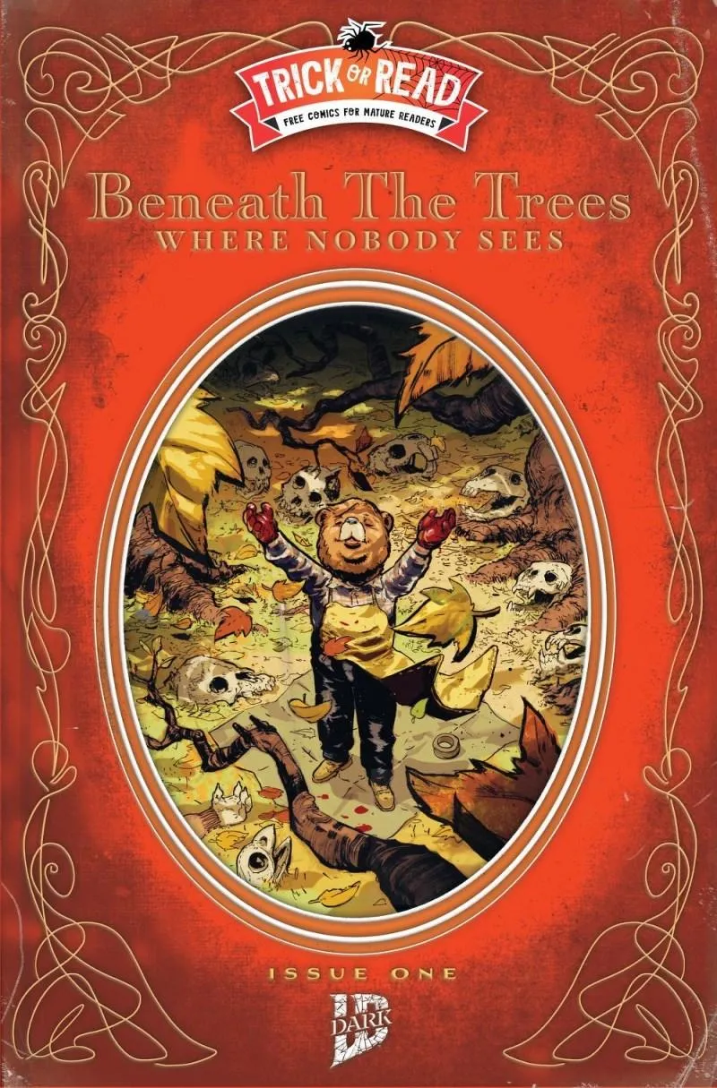 Cover of Halloween Trick-or-Read 2026: Beneath the Trees Where Nobody Sees #1