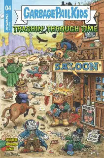 Cover of Garbage Pail Kids: Trashin' Through Time #4