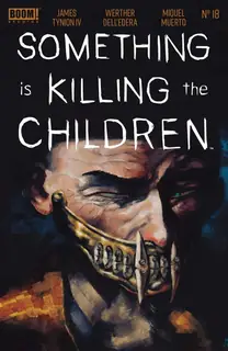 Cover of Something Is Killing the Children #18