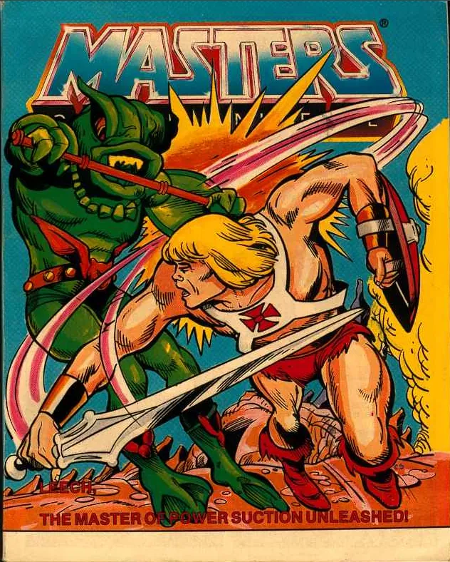Cover of Masters of the Universe: Leech - The Master of Power Suction Unleashed! #[nn]