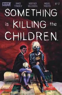 Cover of Something Is Killing the Children #17