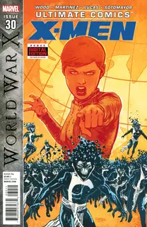 Cover of Ultimate Comics X-Men #30
