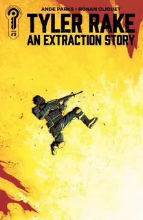 Cover of Tyler Rake: An Extraction Story #3