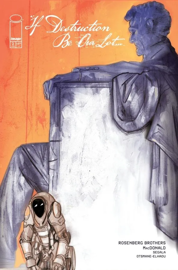 Cover of If Destruction Be Our Lot #2