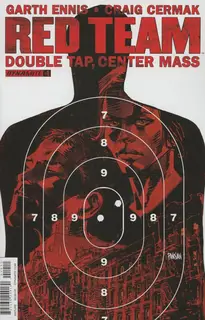 Cover of Garth Ennis' Red Team: Double Tap, Center Mass #1