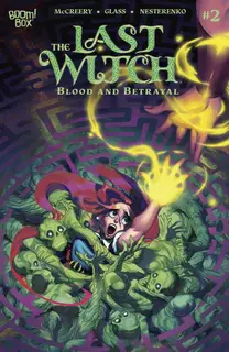 Cover of The Last Witch: Blood and Betrayal #2
