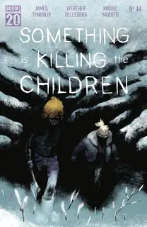 Cover of Something Is Killing the Children #44