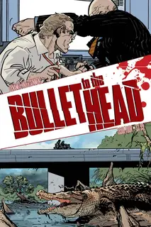 Cover of Bullet to the Head #4