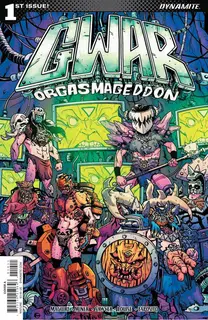 Cover of GWAR: Orgasmageddon #1