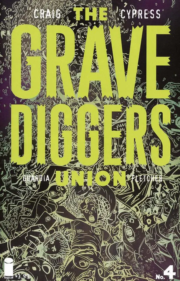 Cover of The Gravediggers Union #4