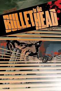 Cover of Bullet to the Head #5