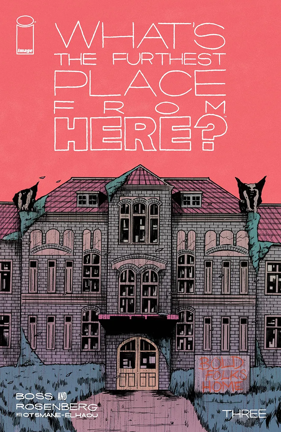 Cover of What's the Furthest Place from Here? #3