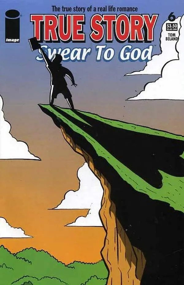 Cover of True Story Swear to God #6