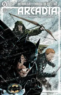 Cover of Batman / Green Arrow / The Question: Arcadia #4