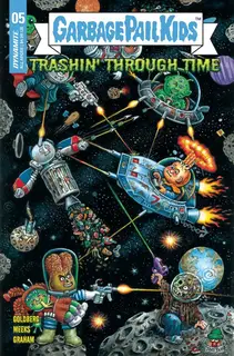 Cover of Garbage Pail Kids: Trashin' Through Time #5
