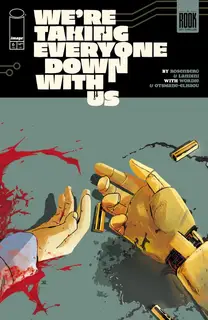 Cover of We're Taking Everyone Down with Us #6
