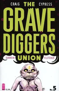 Cover of The Gravediggers Union #5