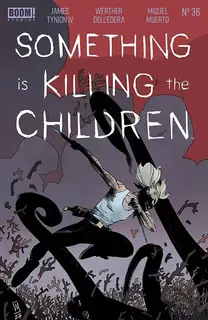 Cover of Something Is Killing the Children #36