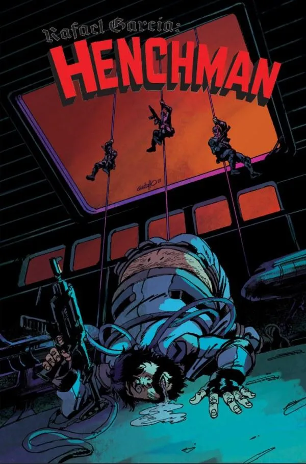 Cover of Rafael Garcia: Henchman #3