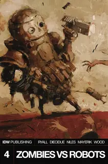 Cover of Zombies vs. Robots #4