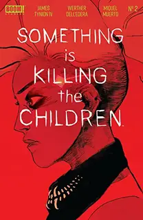 Cover of Something Is Killing the Children #2