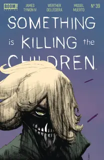Cover of Something Is Killing the Children #39