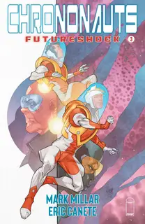 Cover of Chrononauts: Futureshock #3