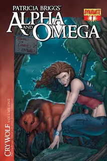 Cover of Patricia Briggs' Alpha and Omega Cry Wolf Volume One #1