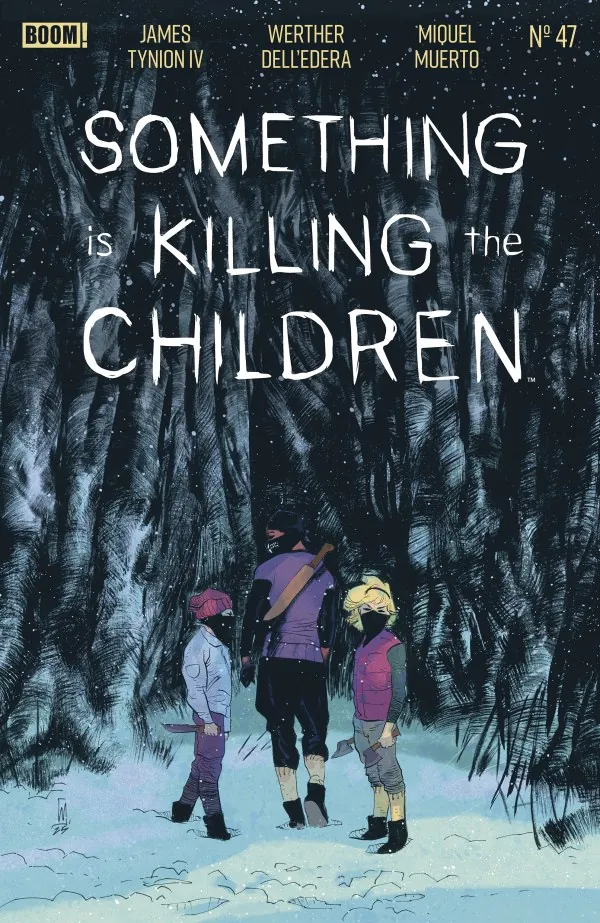 Cover of Something Is Killing the Children #47