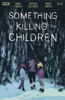Cover of Something Is Killing the Children #47