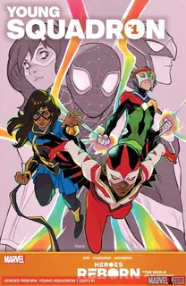 Cover of Heroes Reborn: Young Squadron #1