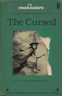 Cover of Man-Eaters: The Cursed #5