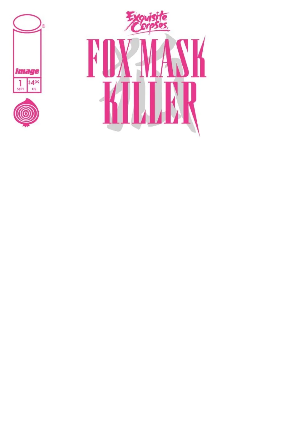 Cover of Exquisite Corpses: Fox Mask Killer #1