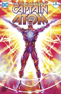 Cover of The Fall and Rise of Captain Atom #4