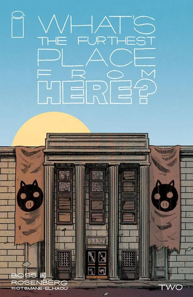 Cover of What's the Furthest Place from Here? #2